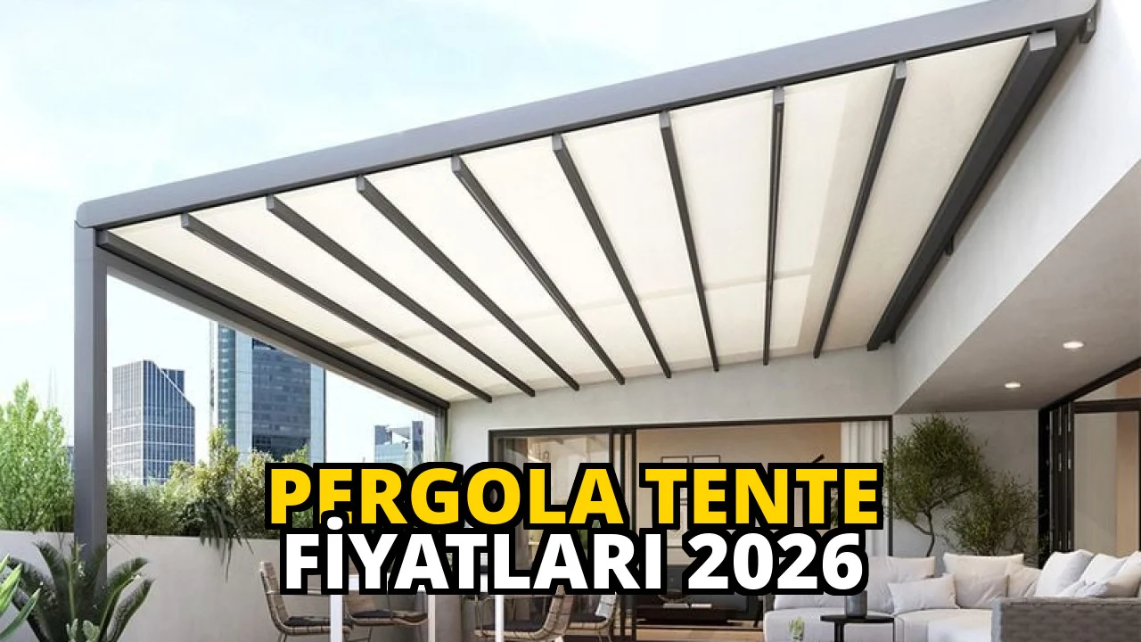 Pergola tente fiyatları 2026