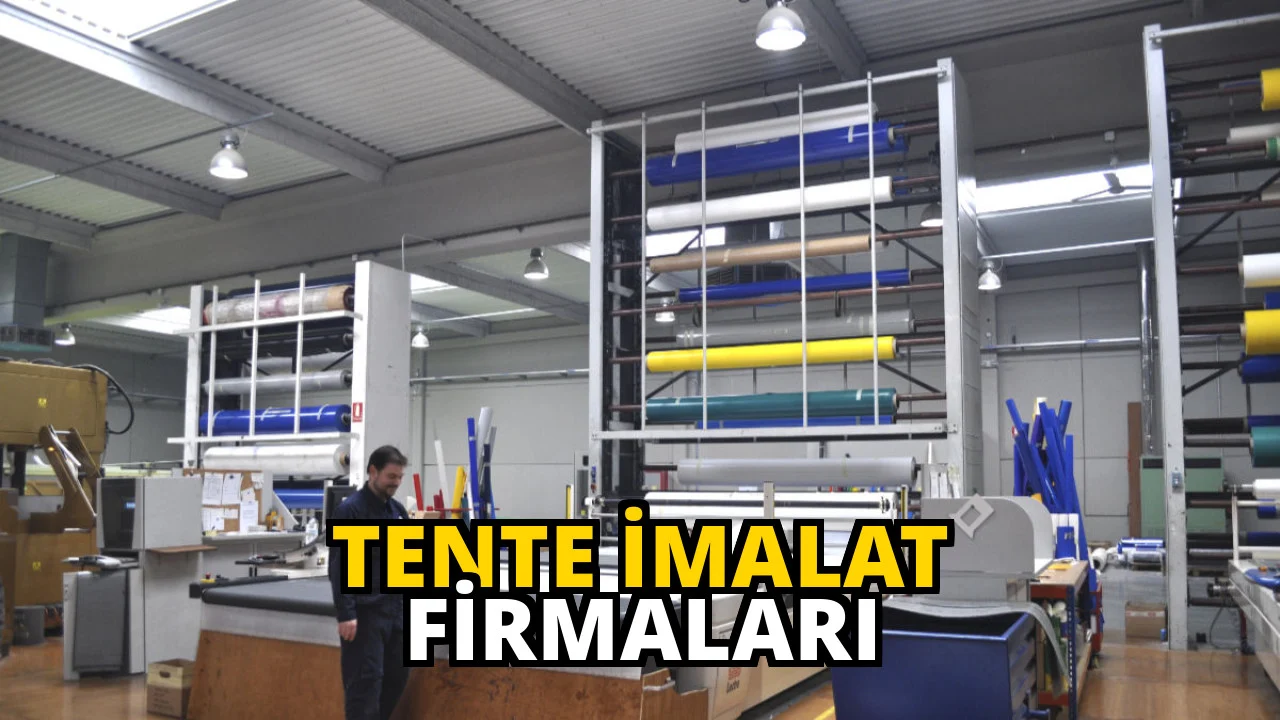 Tente imalat firmaları
